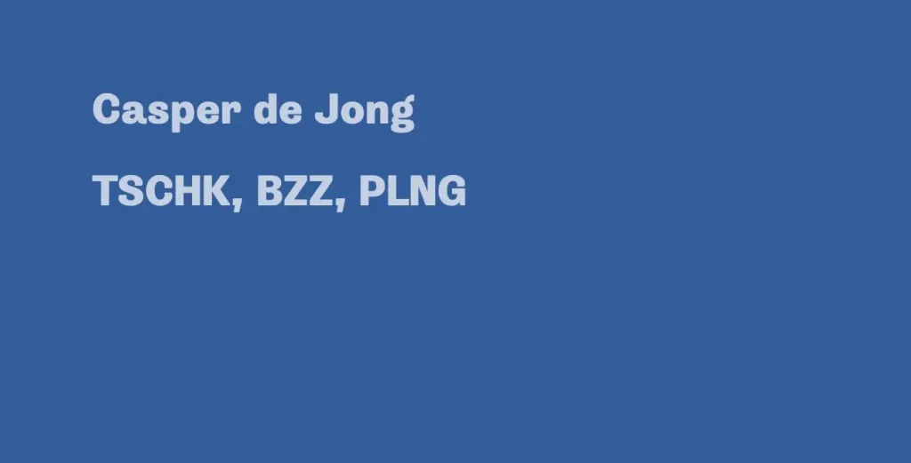 TSCHK, BZZ, PLNG